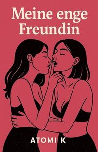 bokomslag Meine enge Freundin