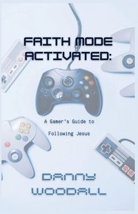 bokomslag Faith Mode Activated