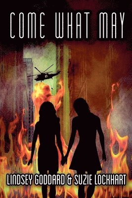 Lindsey Goddard - Come What May, Häftad