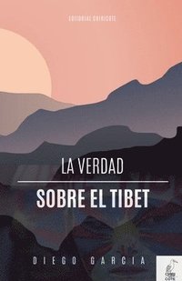 bokomslag Verdad Sobre El Tibet