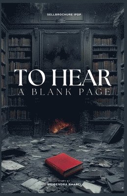 Mrigendra Bharti - To Hear a Blank Page, Häftad