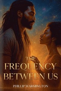 bokomslag Frequency Between Us