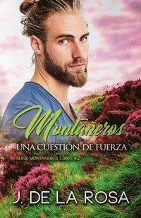 bokomslag Montañeros, una cuestión de fuerza