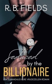 bokomslag Seduced by the Billionaire