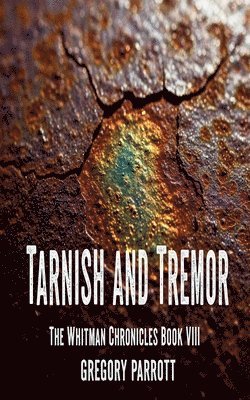 bokomslag Tarnish and Tremor