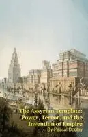 Pascal Dooley - Assyrian Template, Häftad. Tillgänglighet: Lägg i varukorg