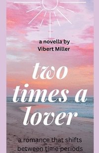 bokomslag Two Times a Lover