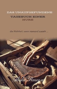 bokomslag Unaufgefundene Tagebuch Einer Hure