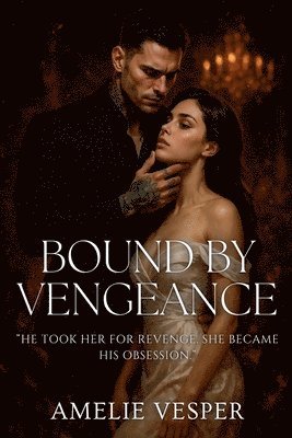 bokomslag Bound by Vengeance