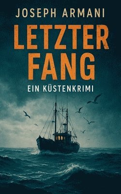 bokomslag Letzter Fang - Ein Küstenkrimi