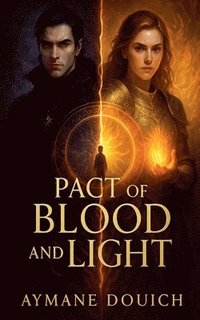 bokomslag Pact Of Blood And LIght