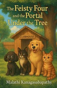 bokomslag Feisty Four and the Portal Under the Tree