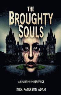 bokomslag Broughty Souls