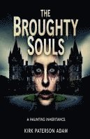 bokomslag The Broughty Souls