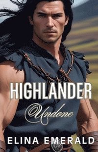bokomslag Highlander Undone