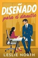 bokomslag Diseñado para el desastre