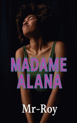 bokomslag Madame Alana