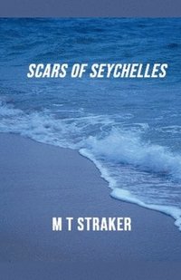 bokomslag Scars of Seychelles