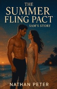 bokomslag Summer Fling Pact - Sam's Story