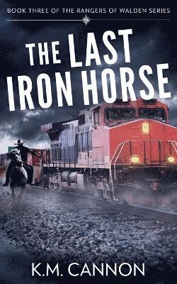 bokomslag Last Iron Horse