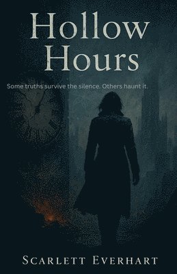 Scarlett Everhart - Hollow Hours, Häftad