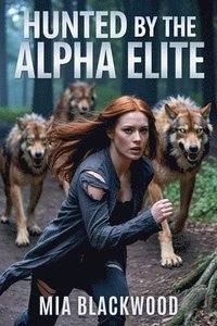 bokomslag Hunted by the Alpha Elite