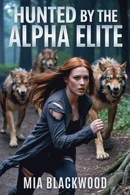 bokomslag Hunted by the Alpha Elite