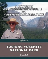 bokomslag Touring Yosemite National Park