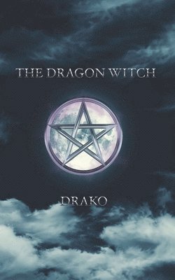 bokomslag The Dragon Witch (The Dragon Hunters #2)