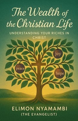 Wealth of the Christian Life