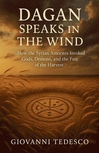 bokomslag Dagan Speaks in the Wind