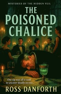 bokomslag The Poisoned Chalice