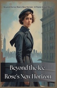 bokomslag Beyond the Ice