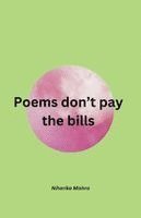 bokomslag Poems don't pay the bills
