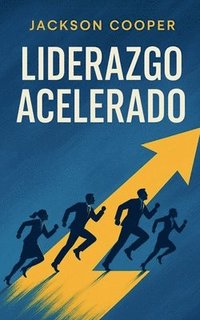 bokomslag Liderazgo Acelerado