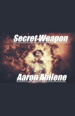 bokomslag Secret Weapon