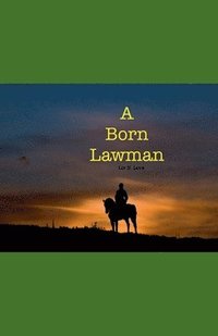 bokomslag A Born Lawman