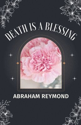 bokomslag Death Is a Blessing