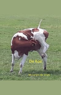 bokomslag De Koe