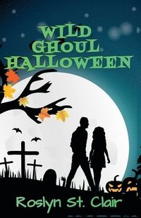 bokomslag Wild Ghoul Halloween
