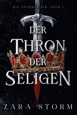 Zara Storm - Thron der Seligen, Häftad