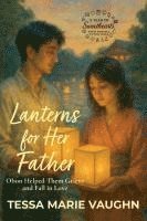 bokomslag Lanterns for Her Father