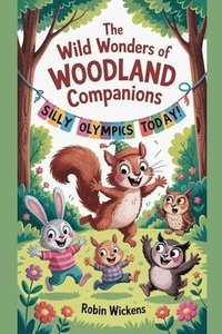 bokomslag The Wild Wonders of Woodland Companions