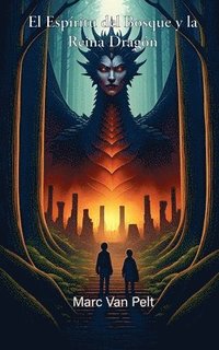 bokomslag Espíritu del Bosque y la Reina Dragón