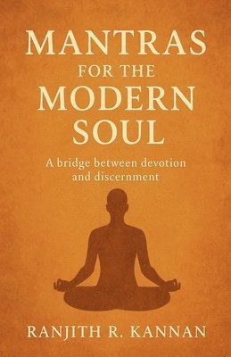 bokomslag Mantras for the Modern Soul