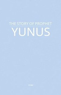 bokomslag Story of Prophet Yunus
