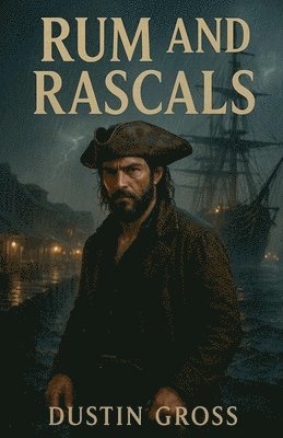 bokomslag Rum and Rascals
