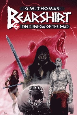 bokomslag Bearshirt #6: The Kingdom of the Dead (Bearshirt: The Adventures of Arthan the Bear Man)