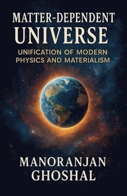 bokomslag Matter-Dependent Universe