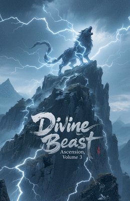 bokomslag Divine Beast Ascension, Volume 3